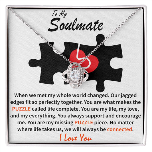 To My Soulmate - Puzzle Called Life - Love Knot Necklace