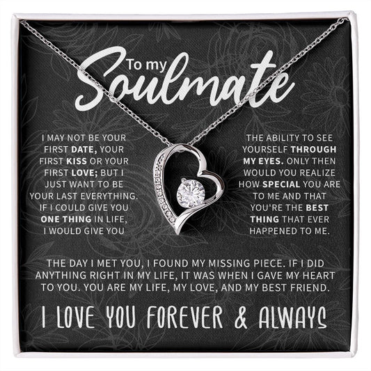 To My Soulmate - "My Life, Love & Best Friend" - Forever Love Necklace